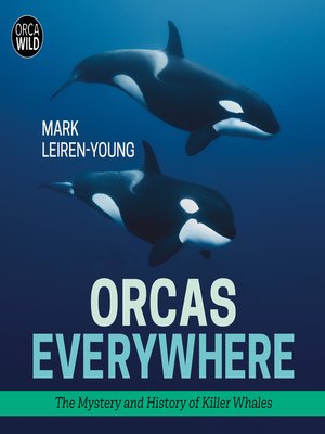 cover image of Orcas Everywhere